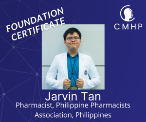 Portrait photo of Jarvin Tan with a frame incoporating CMHP logo and text: Foundation Certificate