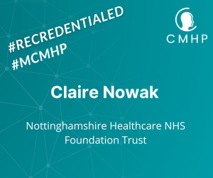 Text on a coloured background which includes the CMHP logo, Claire Nowak's name and #MCMHP